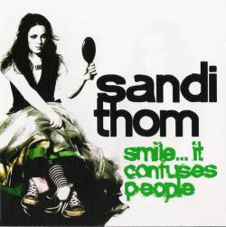 Sandi Thom : Smile ... It Confuses People
